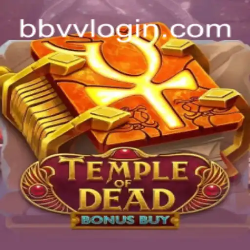 Desvende os Mistérios de Temple of Dead Bonus Buy em BBVV.COM